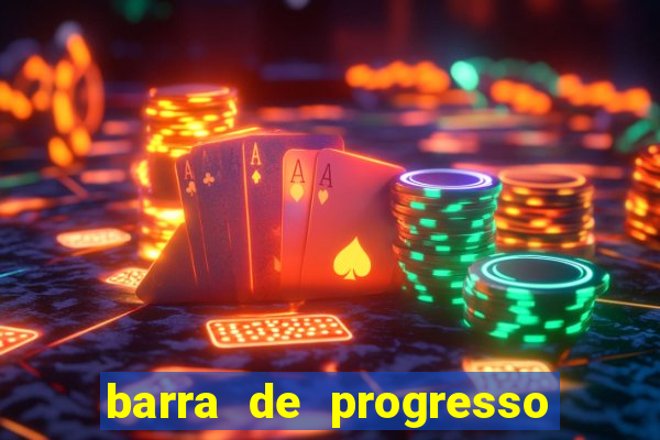 barra de progresso 99 blaze o que significa