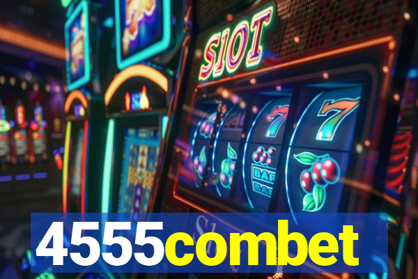 4555combet