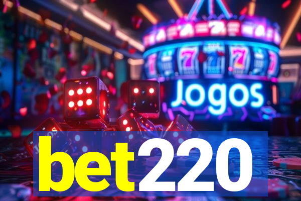 bet220