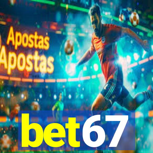 bet67