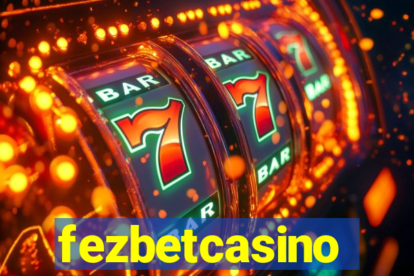 fezbetcasino