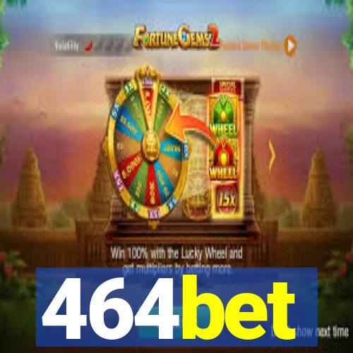 464bet