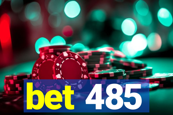 bet 485