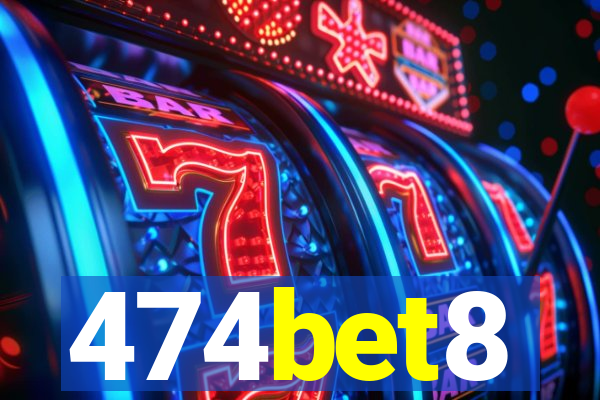 474bet8