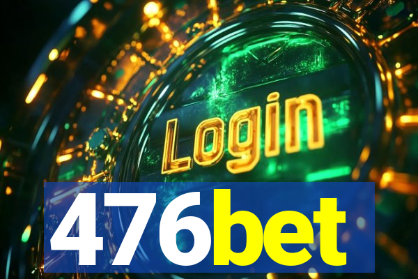 476bet