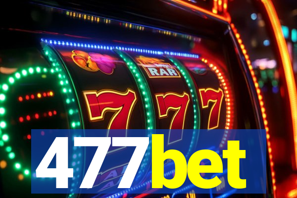 477bet