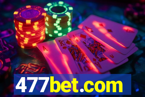 477bet.com