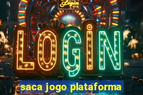 saca jogo plataforma