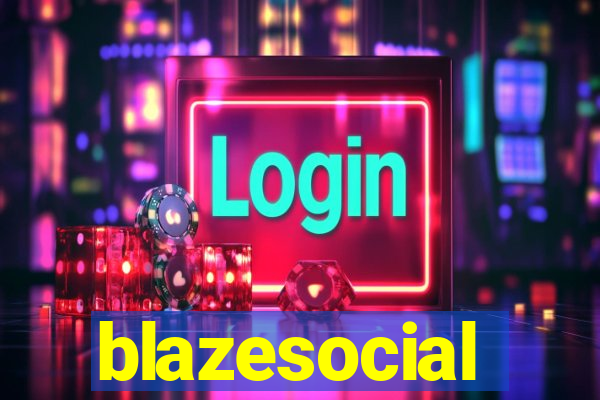 blazesocial