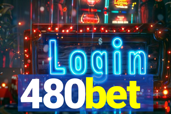 480bet