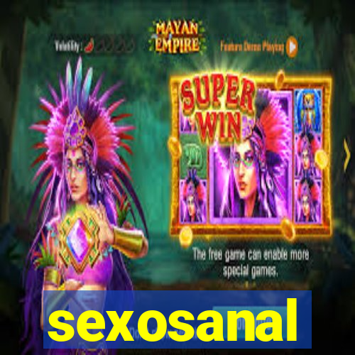 sexosanal