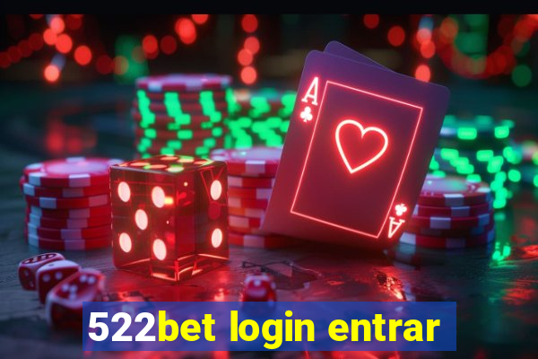 522bet login entrar