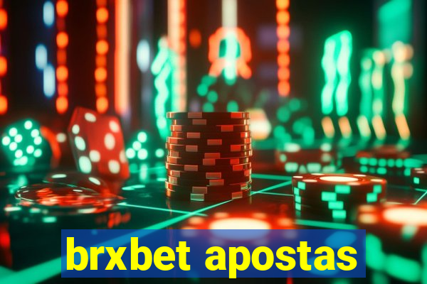 brxbet apostas