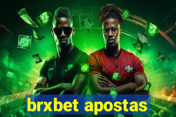 brxbet apostas