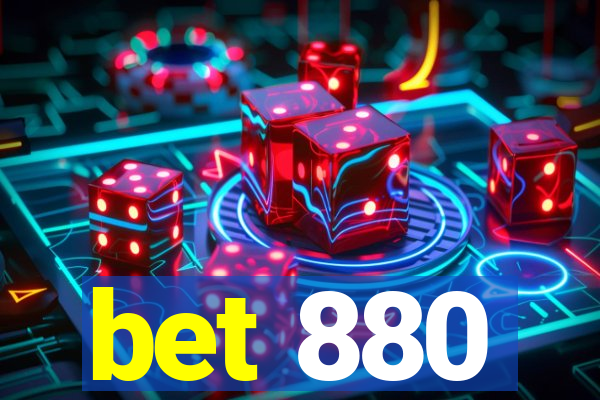 bet 880