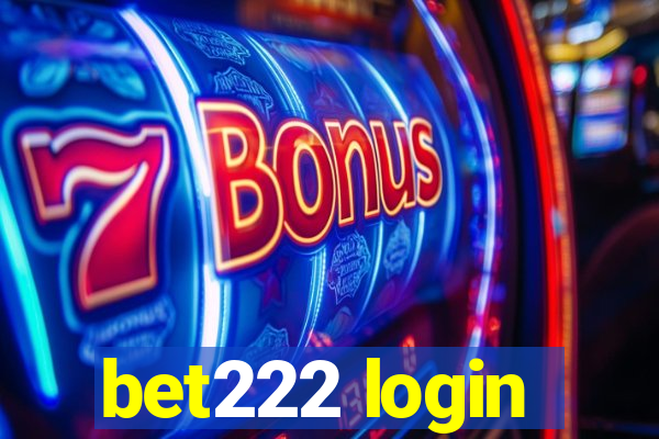 bet222 login