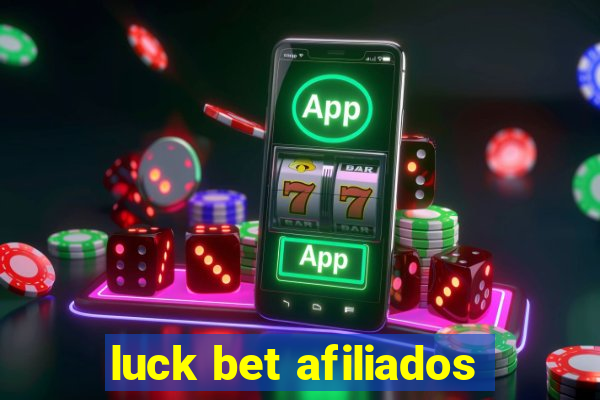 luck bet afiliados