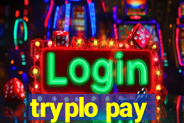 tryplo pay