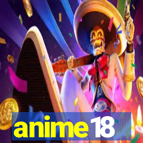 anime18