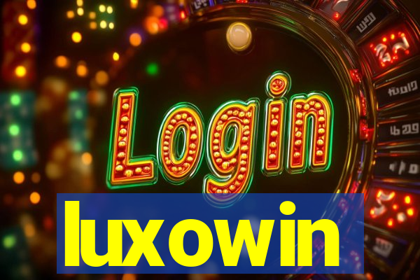 luxowin