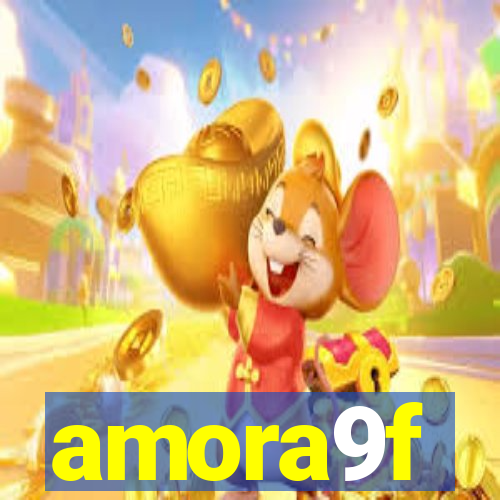 amora9f