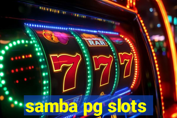 samba pg slots