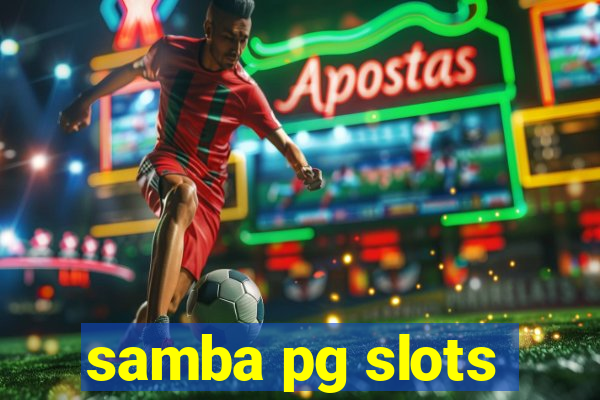 samba pg slots