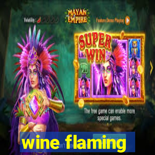 wine flaming