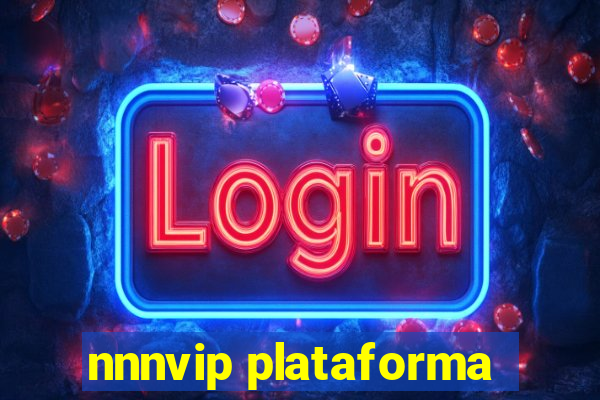 nnnvip plataforma