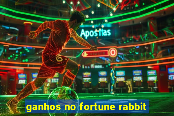 ganhos no fortune rabbit