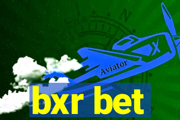 bxr bet