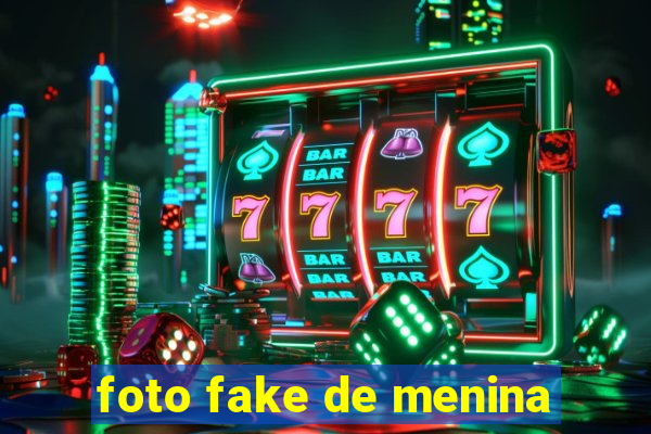 foto fake de menina