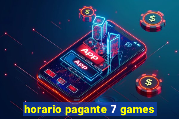 horario pagante 7 games