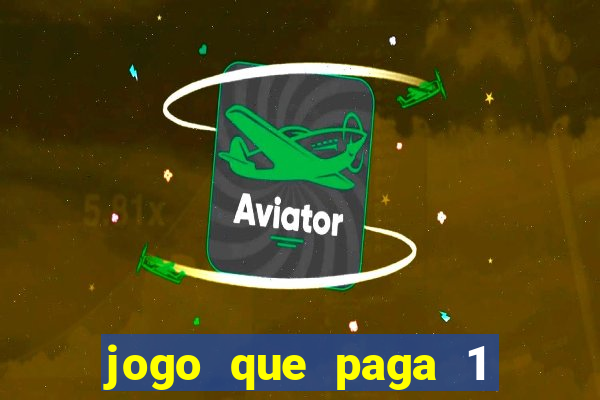 jogo que paga 1 real no pix