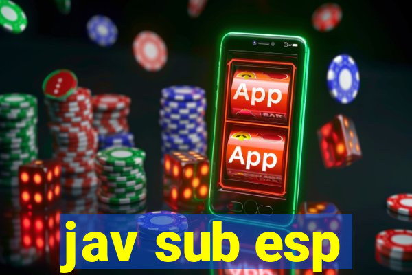 jav sub esp