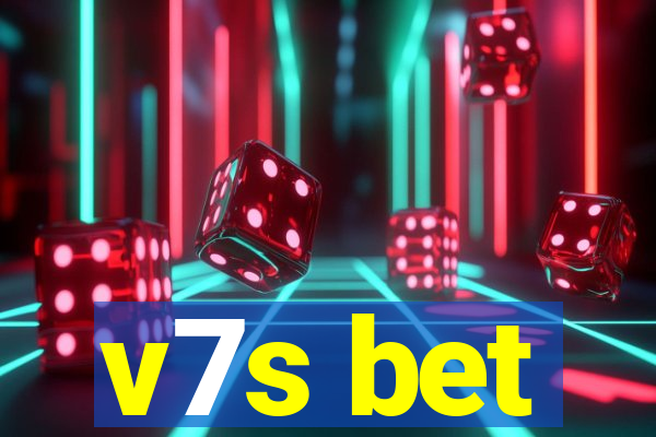 v7s bet