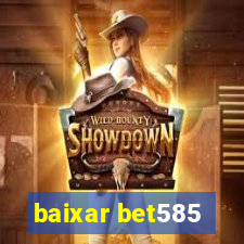 baixar bet585