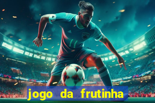 jogo da frutinha que paga no pix