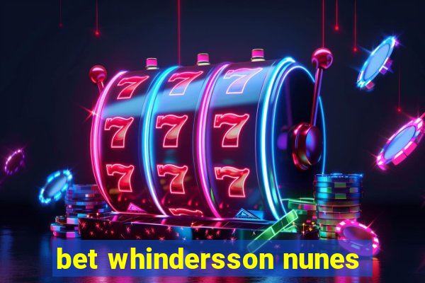 bet whindersson nunes