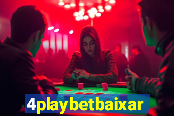 4playbetbaixar