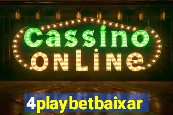 4playbetbaixar