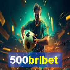 500brlbet