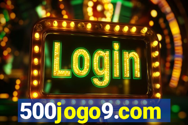 500jogo9.com