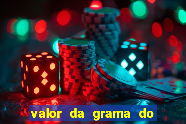 valor da grama do ouro em porto alegre