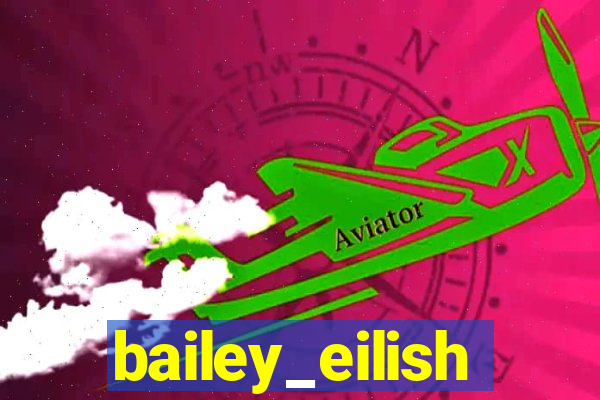 bailey_eilish