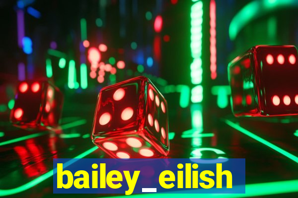 bailey_eilish