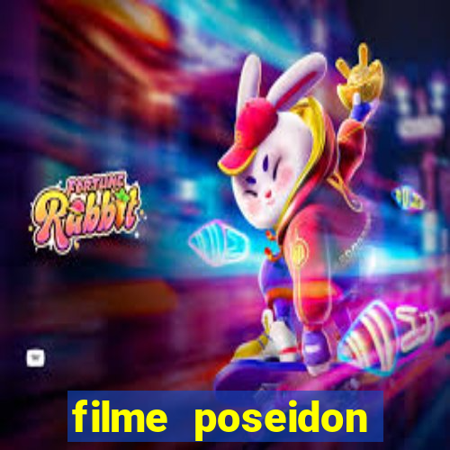 filme poseidon completo dublado