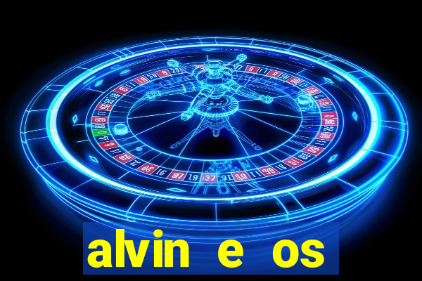 alvin e os esquilos esquiletes nomes