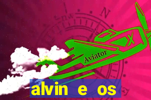 alvin e os esquilos esquiletes nomes