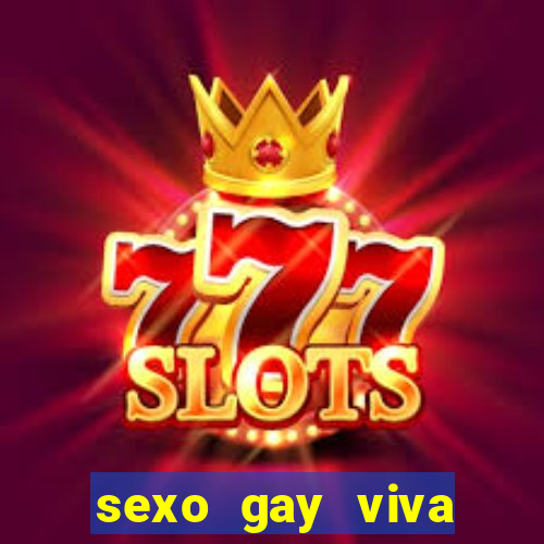 sexo gay viva local santos